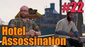 GTA 5 Single PLayer Walkthrough - Hotel Assassination