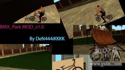 BMX_Park MOD_v 1.0 for GTA San Andreas