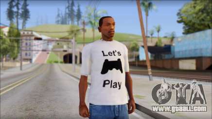 Lets Play T-Shirt for GTA San Andreas