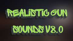 Realistic Gun Sounds v8.0 for GTA San Andreas