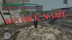 WH Nick Name for GTA San Andreas