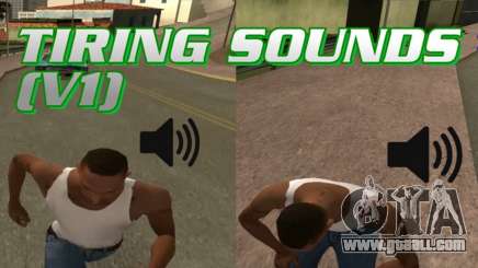 Tiring Sounds v1 for GTA San Andreas