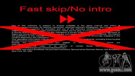 Fast Skip-No Intro for GTA 4
