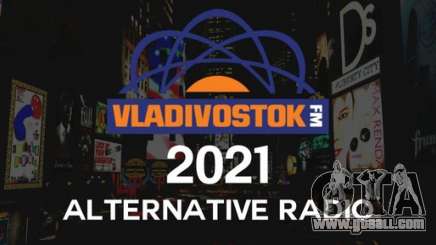 Vladivostok FM Alternative Radio 2021 for GTA 4