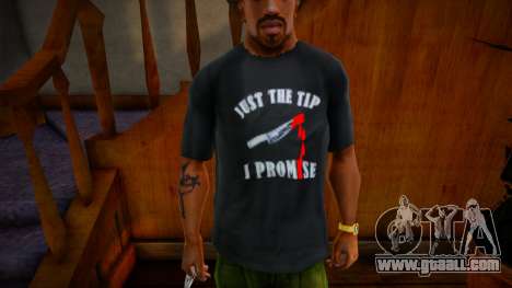 Just The Tip I Promise Shirt Mod for GTA San Andreas