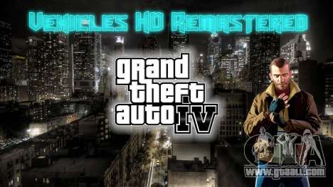 Vehicles HD Remastered for GTA 4