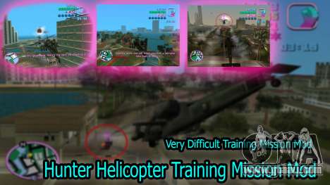 Hunter Helicopter Training Mission Mod for GTA Vice City